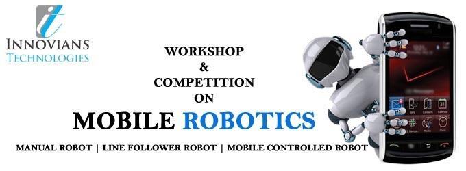 Mobile Robotics | Workshop and Competition on Mobile Controlled Robots